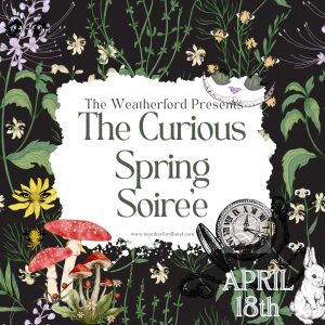 The Curious Spring Soiree